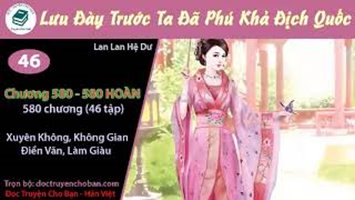 [HV] Lưu Đày Trước Ta Đã Phú Khả Địch Quốc